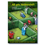 Auf gute Nachbarschaft